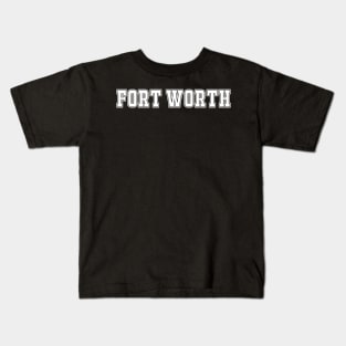 Fort Worth Kids T-Shirt
